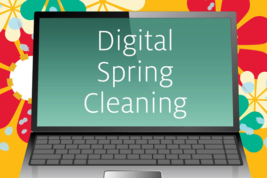 Digital Spring-Cleaning Tips from UIT